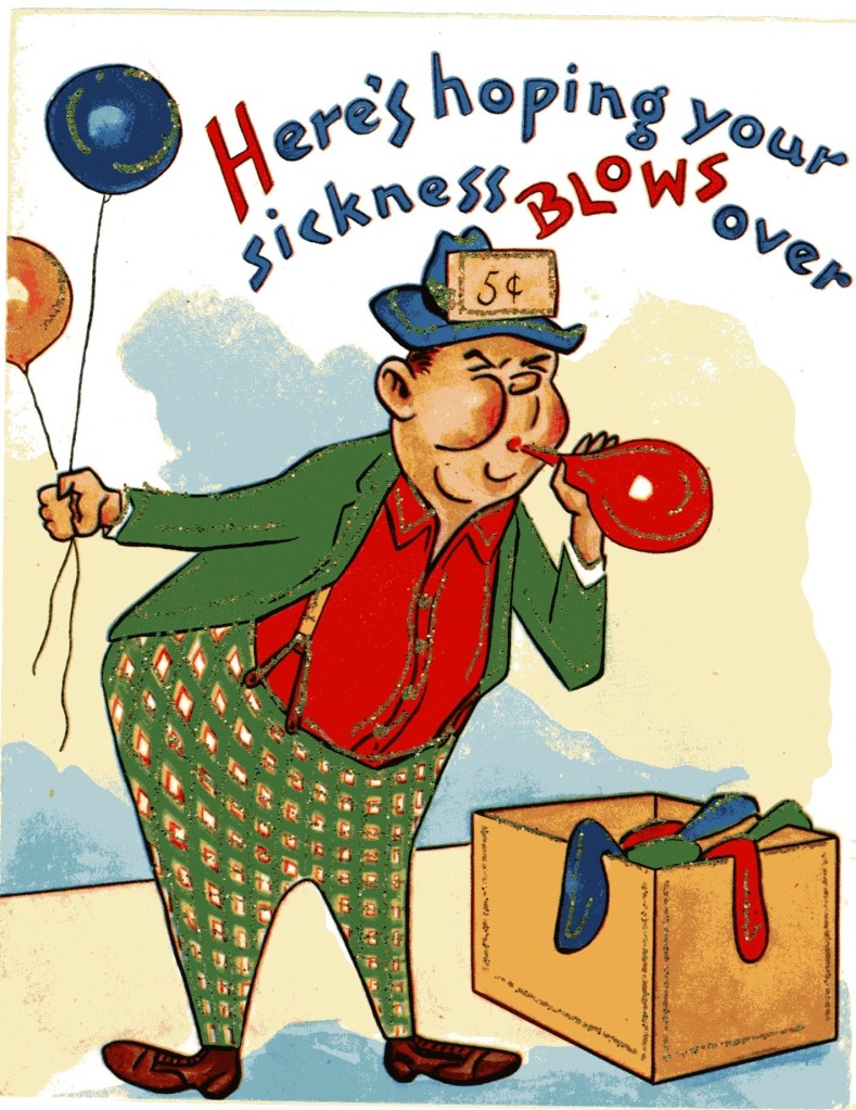 Here's hoping your sickness blows over. Color illustration of a man blowing up a balloon, wearing a hat with 5 cents written on a sign on the hat. 